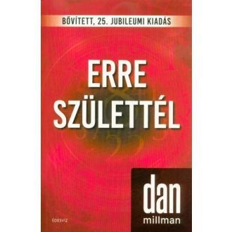 Erre születtél