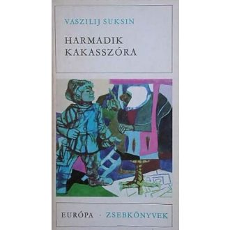 Harmadik kakasszóra