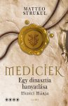 Mediciek 4. - Egy dinasztia hanyatlása