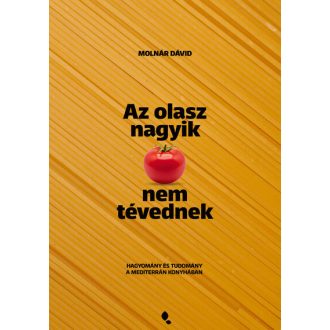Az olasz nagyik nem tévednek