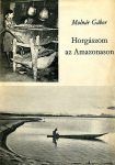 Horgászom az Amazonason