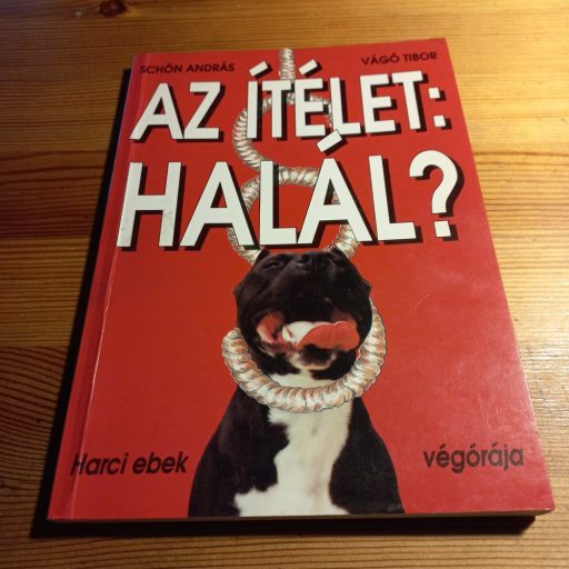Az ítélet: halál?