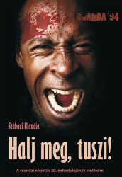 Halj meg, tuszi!