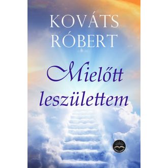 Mielőtt leszülettem