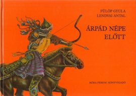 Árpád népe előtt