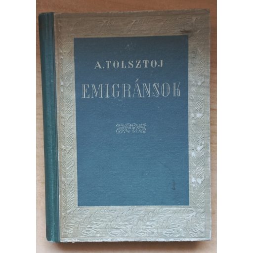 Alekszej Tolsztoj három regénye
