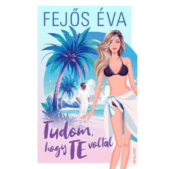 Tudom, hogy te voltál