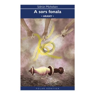 A sors fonala – Arany
