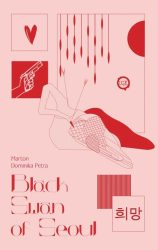 Black Swan of Seoul – Szerelem a maffiában