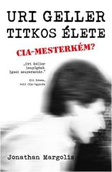 Uri Geller titkos élete