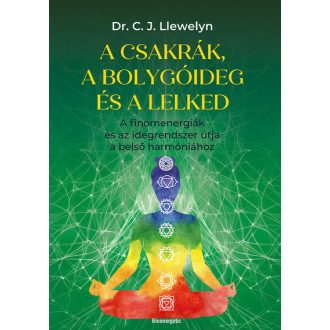 A csakrák, a bolygóideg és a lelked