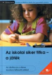 Az iskolai siker titka – a játék
