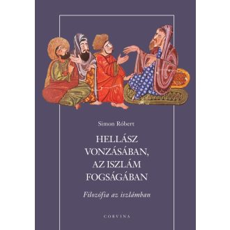 Hellász vonzásában, az iszlám fogságában