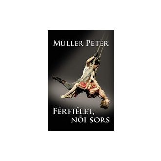 Férfiélet, női sors